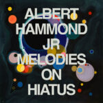 <span class="hide-the-artist">Albert Hammond Jr.<br></span>Melodies On Hiatus