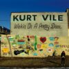 <span class="hide-the-artist">Kurt Vile<br></span>Wakin On A Pretty Daze (10th Anniversary)