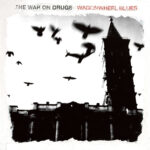 <span class="hide-the-artist">The War On Drugs<br></span>Wagonwheel Blues
