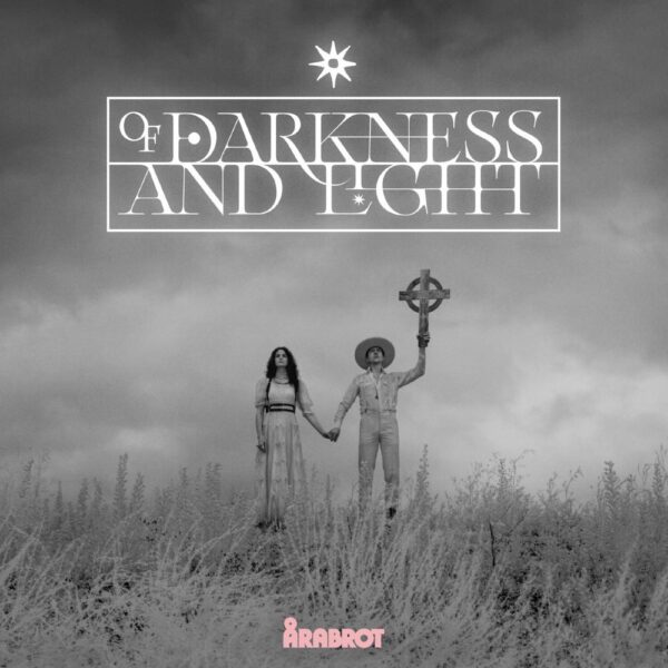 <span class="hide-the-artist">Årabrot<br></span>Of Darkness & Light