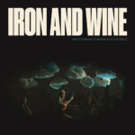 <span class="hide-the-artist">Iron And Wine<br></span>Who Can See Forever Soundtrack