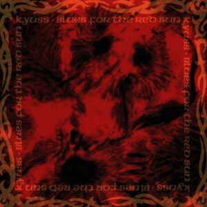 <span class="hide-the-artist">Kyuss<br></span>Blues For The Red Sun