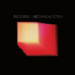 <span class="hide-the-artist">The Gorge<br></span>Mechanical Fiction