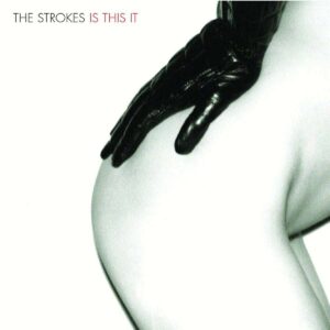 <span class="hide-the-artist">The Strokes<br></span>Is This It