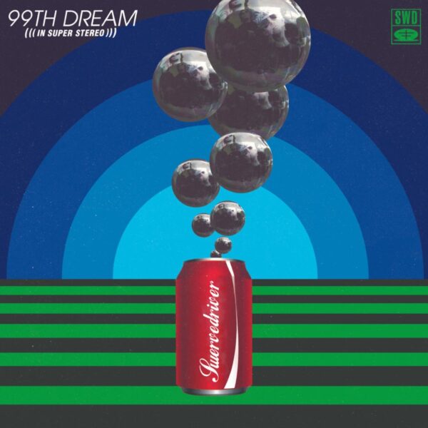 <span class="hide-the-artist">Swervedriver<br></span>99th Dream