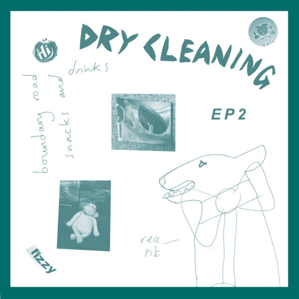 <span class="hide-the-artist">Dry Cleaning<br></span>Boundary Road Snacks and Drinks / Sweet Princess EP