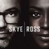 <span class="hide-the-artist">Skye & Ross<br></span>Skye & Ross