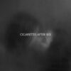 <span class="hide-the-artist">Cigarettes After Sex<br></span>X's