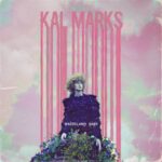 <span class="hide-the-artist">Kal Marks<br></span>Wasteland Baby