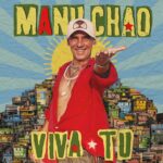 <span class="hide-the-artist">Manu Chao<br></span>Viva Tu