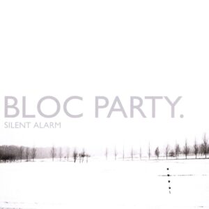 <span class="hide-the-artist">Bloc Party<br></span>Silent Alarm