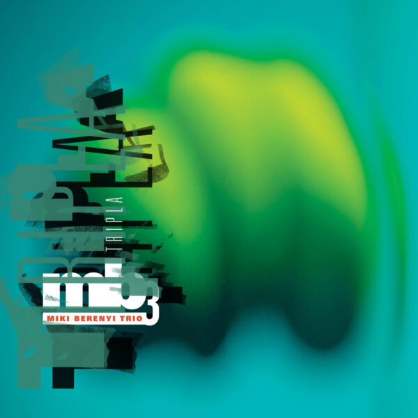 <span class="hide-the-artist">Miki Berenyi Trio<br></span>Tripla